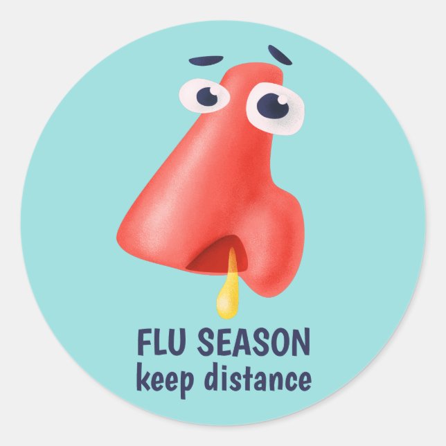 Flu Season Keep Distance Runny Nose Health Humour Classic Round Sticker (Front)