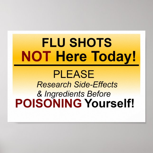 Flu shot NOT here today Poster (Front)