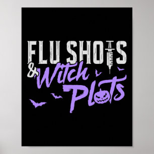 Flu Shots And Witch Plots Funny Rx Halloween Poster