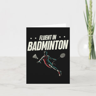 Fluent In Badminton Player Shuttle  Card