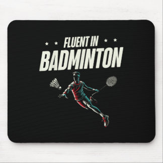 Fluent In Badminton Player Shuttle Mouse Pad