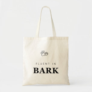 Fluent in Bark Funny Dog Lover Paw Print Tote Bag