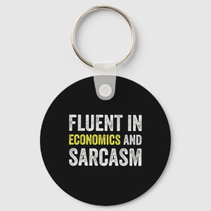 Fluent In Economics And Sarcasm Funny Teacher Scho Key Ring