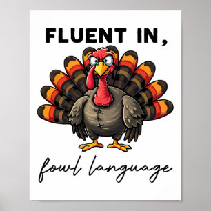 Fluent In Fowl Language Funny Chicken Lovers Thank Poster