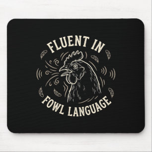 Fluent In Fowl The Language Retro Chicken Hen Roos Mouse Pad