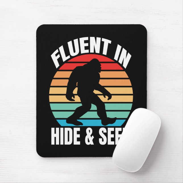 Fluent in Hide and Seek Funny Bigfoot  Mouse Pad (With Mouse)