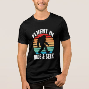 Fluent in Hide and Seek Funny Bigfoot T-Shirt Tri-Blend Shirt