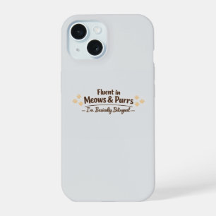 Fluent in Meows & Purrs Funny Cat Lover Gift iPhone 15 Case