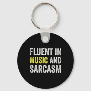 Fluent In Music And Sarcasm Funny Teacher School Key Ring