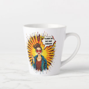 Fluent In Sass And Sarcasm Latte Mug