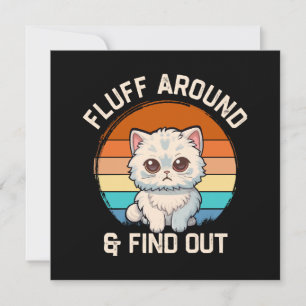 Fluff Around and Find Out Funny Retro Cat