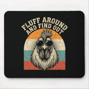 Fluff Around And Find Out Funny Rooster Meme Chick Mouse Pad