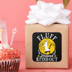 Fluff Around and Find Out Halloween Horror Cat Square Sticker