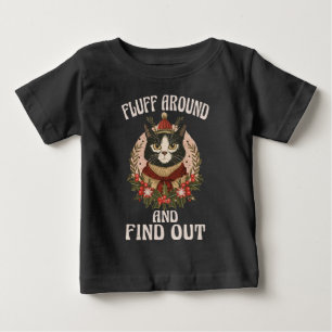 Fluff Around And Find Out winter cat Vintage Pun Baby T-Shirt