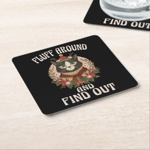 Fluff Around And Find Out winter cat Vintage Pun Square Paper Coaster