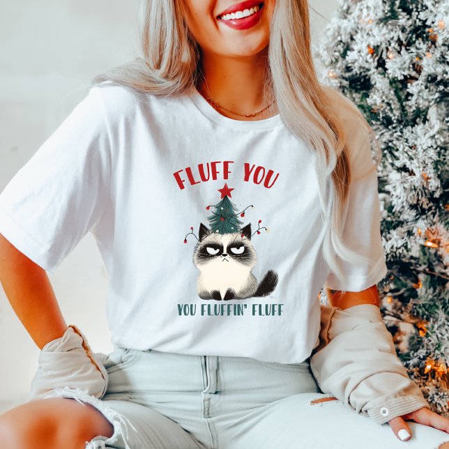 Fluff You Christmas Cat T-Shirt (Creator Uploaded)