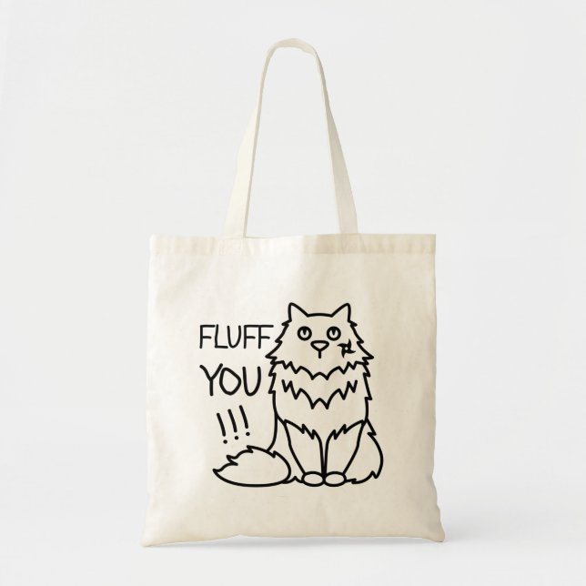 Fluff you - Funny Minimal Cute Black & White Cat Tote Bag (Front)