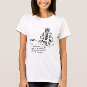 FLUFFER T-Shirt