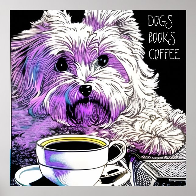 Fluffy Beaumont DOGS, BOOKS, COFFEE Editable text Poster (Front)