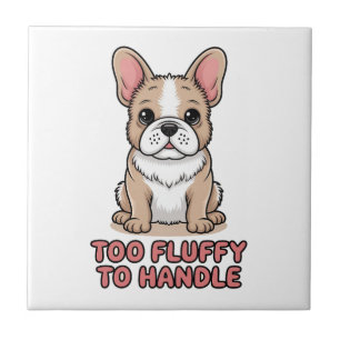 Fluffy French Bulldog Too Fluffy to Handle Ceramic Tile