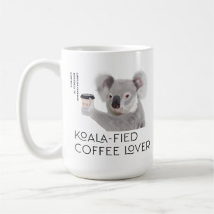 Fluffy Koala Pun Coffee Lovers Mug