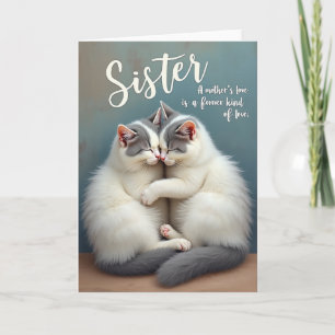 Fluffy Mothers Love Sister Card