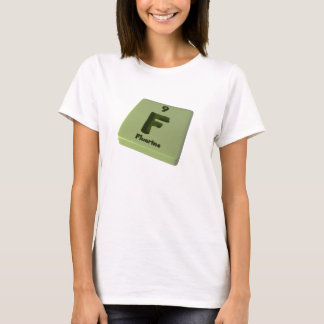 Fluorine F T-Shirt