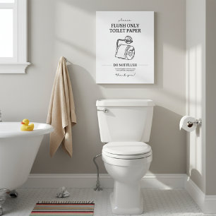 Flush Only Toilet Paper   Bathroom Poster
