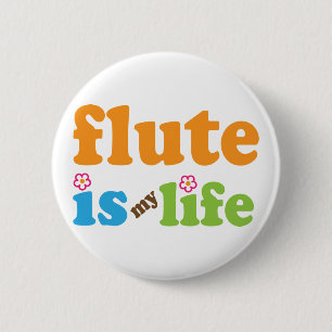 Flute is My Life 6 Cm Round Badge