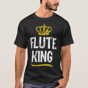 Flute King Men Boys Player  Cool Flutist T-Shirt