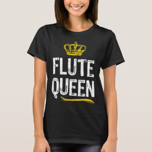 Flute Queen Women Girls Player Cool Flutist T-Shirt