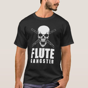 Flutist Flute Player Marching Band Flute Gangster T-Shirt