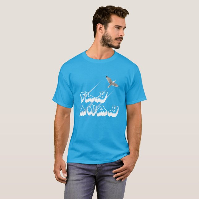 Fly away T-Shirt (Front Full)