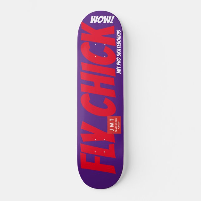 FLY CHICK SKATEBOARDS  / JMT SKATEBOARDS (Front)