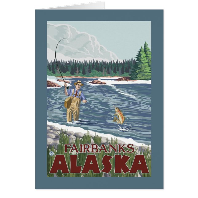 Fly Fisherman - Fairbanks, Alaska (Front)