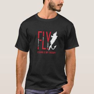 Fly Fishing As Therapy Nature Angler T-Shirt