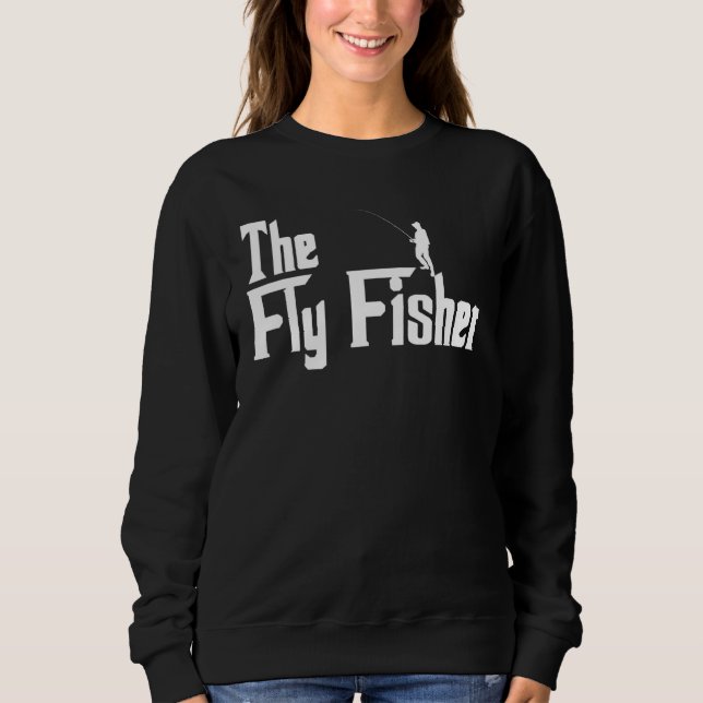 Fly Fishing Father Outdoor Sportsman Fisherman Mem Sweatshirt (Front)