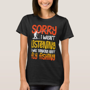 Fly Fishing Flies Fisherman Rod Bait Reel Lures  1 T-Shirt
