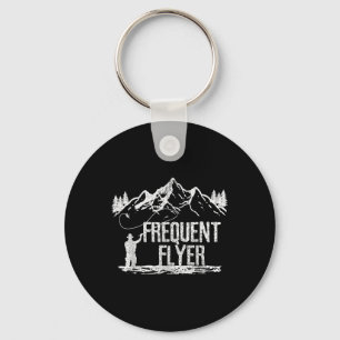 Fly Fishing - Frequent Flyer Funny Trout Fisherman Key Ring