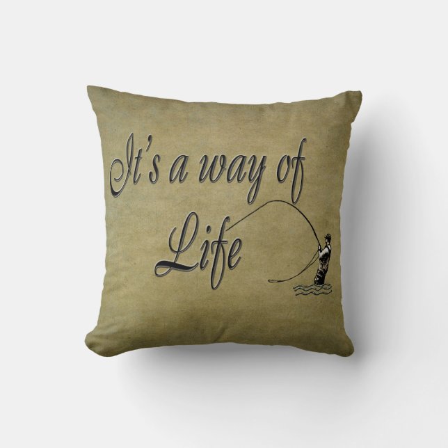 Fly fishing - It's a Way of Life Cushion (Front)