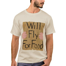Fly For Food T-Shirt
