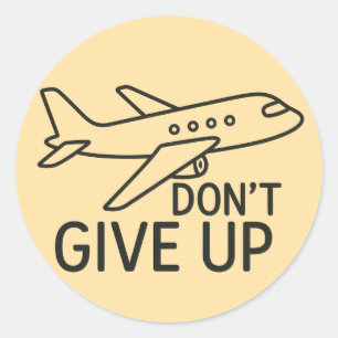 Fly Forward – Don’t Give Up Minimalist Plane Art Classic Round Sticker