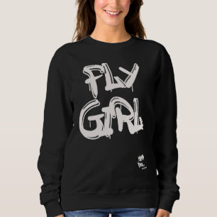 FLY GIRL OLD SCHOOL RAP HIP HOP Inspired Mom Siste Sweatshirt