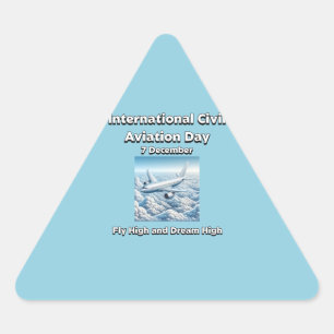 Fly High and Dream High. Civil Aviation Day Triangle Sticker