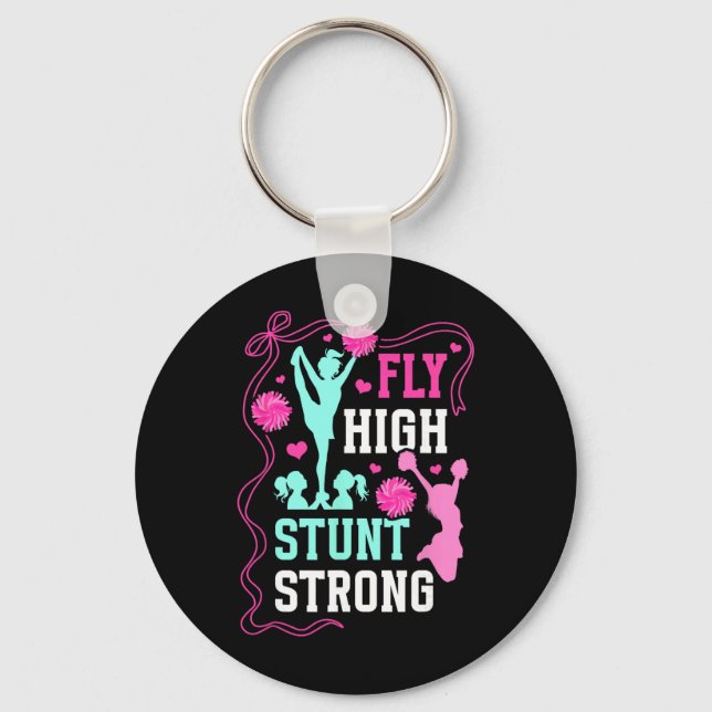 Fly High Stunt Strong Cheer Flyer Cheerleading Fly Key Ring (Front)