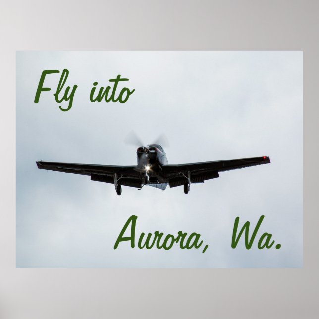 Fly into Aurora, Washington Poster (Front)