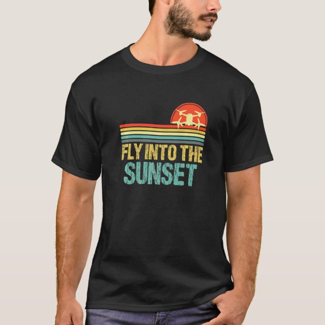 Fly Into The Sunset Drone Pilot Colour Fpv Drone M T-Shirt (Front)