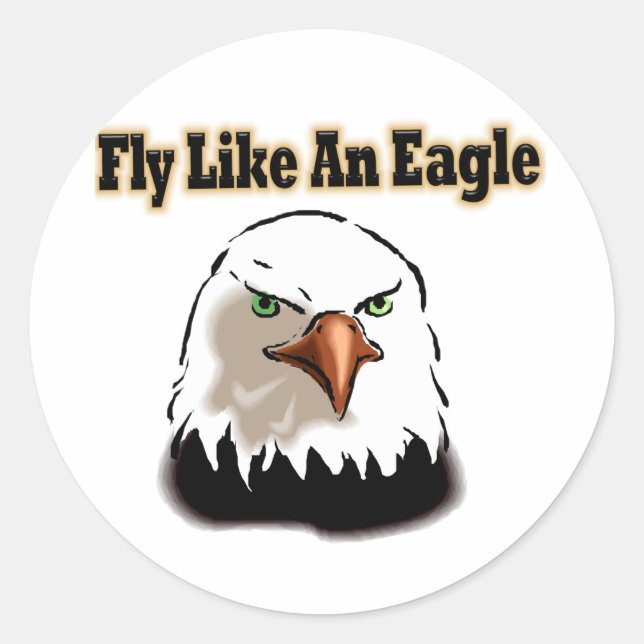 Fly like an Eagle Classic Round Sticker (Front)