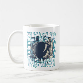 Fly Me To The Moon Coffee Mug