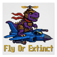 Fly Or Extinct Pixel Art Dinosaur Pilot Fighter Je